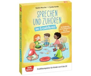 Sprechen und Zuhören im Erzählkreis. 30 Bildkarten mit Erzählspielen für die Grundschule: Erzählkompetenz für Kinder von 6 bis 10. Wortschatzarbeit und freies Reden lernen