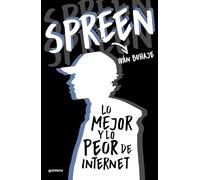 Spreen: Lo mejor y lo peor de internet / The Best and the Worst of the Internet