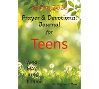 Spring 2026 Prayer & Devotional Journal for Teens: April - May - June Edition