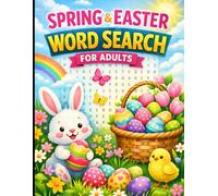 Spring and Easter Word Search for Adults: 120 Fun and Relaxing Word Search Puzzles | Easter and Spring Themed Brain Games for Adults (Easter Word Search Collection)