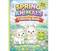 Spring Animals Coloring Books (Book 2 of 3)