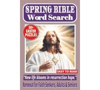 SPRING BIBLE WORD SEARCH: 50+ Easy-to-Read Puzzles in a Word Find Book About Easter Stories, Bible Focus & Resurrection Hope for Adults & Seniors | ... Puzzle Gift for Faith Renewal & Holidays