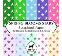 Spring Blooms Stars Scrapbook Paper: Double-Sided Craft Paper for Scrapbooking, Junk Journals, Card Making, Origami, DIY Projects and Mixed Media