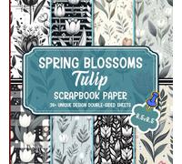 Spring Blossoms Tulip Scrapbook Paper: Vibrant Patterns Perfect for Gift Wrapping, Mixed Media Crafts, Decoupage, and Creative Art Projects