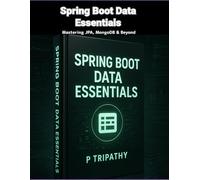 Spring Boot Data Essentials: Mastering JPA, MongoDB & Beyond