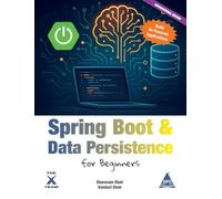 Spring Boot & Data Persistence for Beginners (EditionFirst Edition)