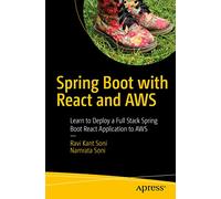 Spring Boot with React and AWS: Learn to Deploy a Full Stack Spring Boot React Application to AWS
