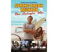 Spring Break Reunion - The Swingin' 60s [DVD]
