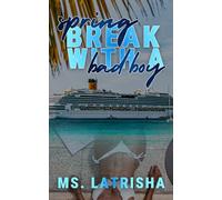 Spring Break with A Bad Boy