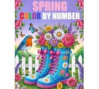 Spring Color By Number Coloring Book: Large Print Spring Season Coloring For Adults, Seniors and Kids