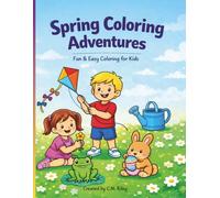 Spring Coloring Adventures: Fun & Easy Coloring for Kids