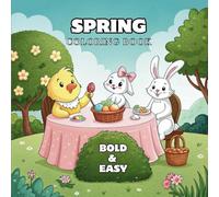 Spring Coloring Book: A Relaxing and Fun Collection of Easy-to-Color Spring Designs for Adults, Teens, and Kids to Enjoy