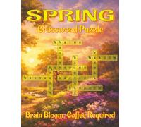 Spring crossword puzzle book- large print: Crosswords with Easy-to-Read Clues on Flowers, Gardening, Birds & More, Large Print , 8.5x11 inch, 120 ... A great spring travel gift for calm downtime.