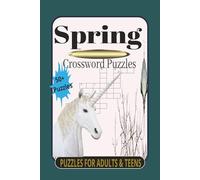 Spring Crossword Puzzles: Puzzles for Adult & Teens. Crossword Puzzles With Easy to Read Print about Spring, Wildlife, Outdoor and More | 6×9 inches, ... for Vacations, Spring and Relaxation.