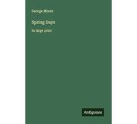 Spring Days: in large print
