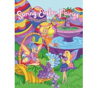Spring Easter Fairies: An Enchanting Coloring Book