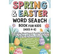 Spring & Easter Word Search & Maze Book for Kids (Ages 48): Fun Holiday Word Search Puzzles and Easy Mazes for Boys and Girls 8.5 x 11 Activity Book for Spring and Easter