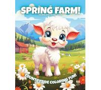 Spring Farm!: Coloring Book For Kids Ages 4-8 (Magic Coloring Books Collection)