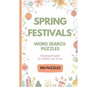 Spring Festivals & Fair Days Word Search For Adults and Teens: 100 Fun & Relaxing Word Search Puzzles for Adults and Teens About Craft Fairs, Parades, ... Time (Spring Word Search Puzzle Collection)
