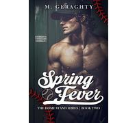 Spring Fever: 2 (The Homestand)