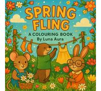 Spring Fling: A Luna Aura Colouring Book