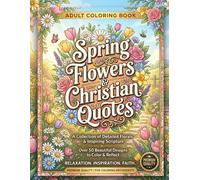 Spring Flowers & Christian Quotes: Relaxation, Inspiration. Faith