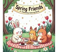 Spring Friends: A Charming Coloring Book (Cozy Creatures)