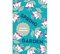 Spring Garden: 2 (Japanese Novellas, 2)