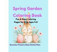 Spring Garden Coloring Book: Fun & Easy Coloring Page for Kids Ages 4-8