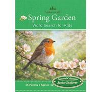 Spring Garden Word Search for Kids: 55 Garden-Themed Word Search Puzzles with Bees, Butterflies, Flowers & Little Garden Creatures | Ages 6-12 | Nature Activity Book (Seasonal Nature Word Search)