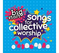 Spring Harvest - The Big Start: Songs For Collective Worship