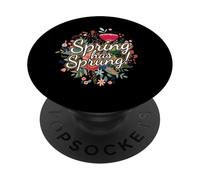 Spring Has Sprung I Flores Verano Naturaleza Flores PopSockets PopGrip Adhesivo