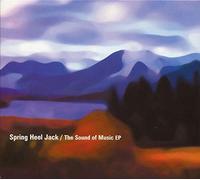Spring Heel Jack - The Sound of Music E.P.