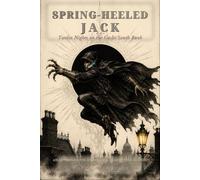 Spring-Heeled Jack: Full Color Edition