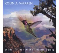 Spring-In the Canyon of the Magic Birds