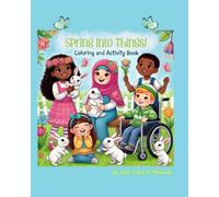Spring Into Things!: Coloring and Activity Book (Explore the Seasons!)