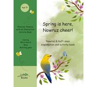 Spring is here, Nowruz cheer!: Nowruz & Haft-seen explanation and activity book
