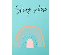 Spring is here: Spring time journal gift notes school work home