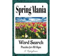 Spring Mania: Word Search Puzzles for All Ages, 6x9 inches, Great for Travel, Gifts, and Relaxing at home.