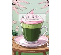Spring Matcha Latte & Cherry Blossom Notebook - 100 Lined Pages: Aesthetic Kawaii Journal for Notes & Writing