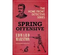 Spring Offensive: The captivating WWI murder mystery series (Home Front Detective)