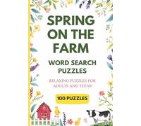 Spring on The Farm Word Search Puzzles For Adults and Teens: 100 Relaxing Puzzles about Farms, Barn Life, Farm Animals, Planting and Orchards, Gardens ... Time (Spring Word Search Puzzle Collection)
