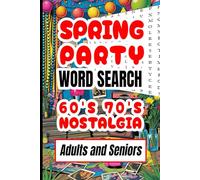Spring Party Word Search: 60's 70's Nostalgia Adults and Seniors