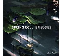 Spring Roll - Episodes