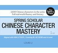 Spring Scholar Chinese Character Mastery: Book 1 of 12