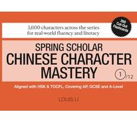Spring Scholar Chinese Character Mastery (Book 1 of 12)