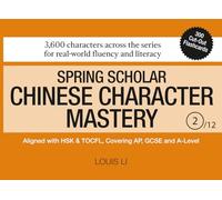 Spring Scholar Chinese Character Mastery (Book 2 of 12)