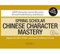 Spring Scholar Chinese Character Mastery (Book 3 of 12)