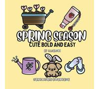 SPRING SEASON: Bold and Easy Coloring Book