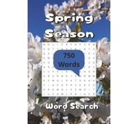 Spring Season Word Search: 50 Puzzles 6 x 9 inches, 100 pages Gift for Adults or Youth